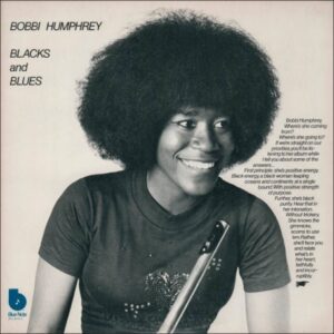 BOBBI HUMPHREY - BLACKS AND BLUES