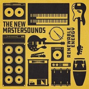 RENEWABLE ENERGY - THE NEW MASTERSOUNDS