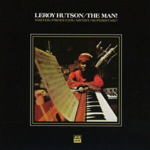 LeRoy Hutson - The Man!