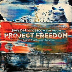 JOEY DEFRANCESCO - Project Freedom