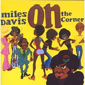 Miles Davis - On The Corner (MUSIC ON VINYL)