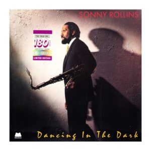 SONNY ROLLINS - Dancing In The Dark