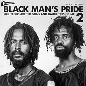 SOUL JAZZ RECORDS - BLACK MAN'S PRIDE