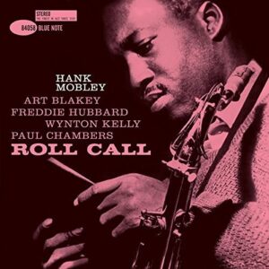 HANK MOBLEY - Roll Call