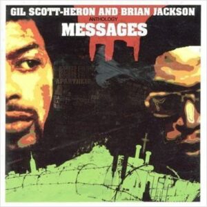 GIL SCOTT-HERON AND BRIAN JACKSON - ANTHOLOGY, MESSAGES