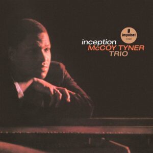 MCCOY TYNER ‚Äî INCEPTION