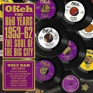 VARIOUS - OKEH THE R&B YEARS