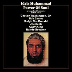 IDRIS MUHAMMAD - POWER OF SOUL