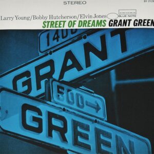 Grant Green / Street Of Dreams