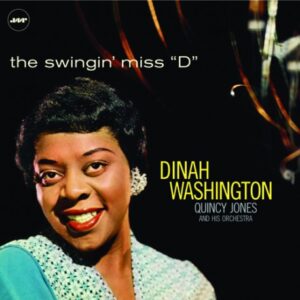 DINAH WASHINGTON - THE SWINGN' MISS D