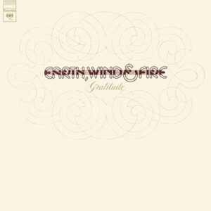 EARTH / WIND & FIRE - Gratitude