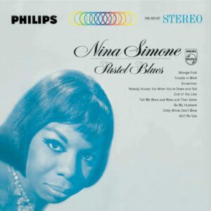 Nina Simone - Pastel Blues