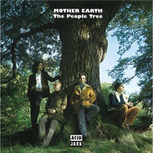 MOTHER EARTH - THE PEOPLE TREE