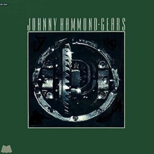 JOHNNY HAMMOND - GEARS