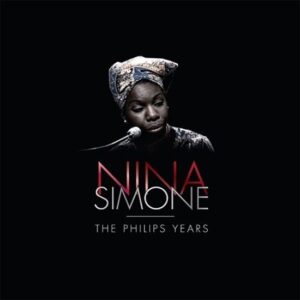 NINA SIMONE - Nina Simone: The Complete Philips Albums