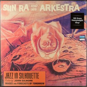 SUN RA & HIS ARKESTRA - Jazz In Silhouette