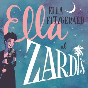 ELLA FITZGERALD - ELLA AT ZARDIS