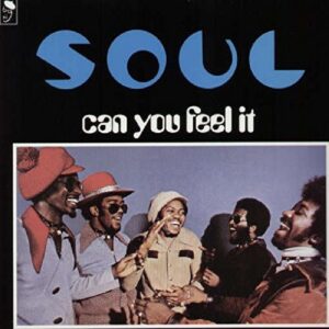 S.O.U.L. - CAN YOU FEEL IT?