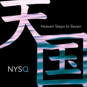 NYSQ - HEAVEN STEPS TO SEVEN