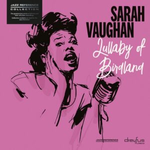 SARAH VAUGHAN - LULLABY OF BIRDLAND