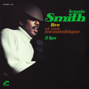 Lonnie Smith - Live At Club Mozambique