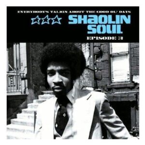 VARIOUS ARTISTS - SHAOLIN SOUL EPISODE 3