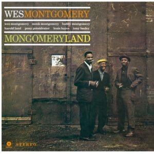 WES MONTGOMERY - Montgomeryland