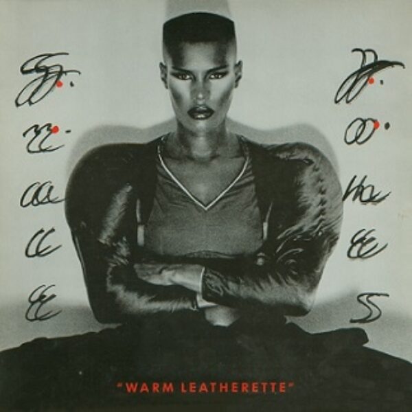 Grace Jones - Warm Leatherette