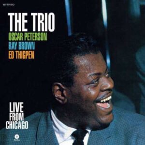 OSCAR PETERSON TRIO - LIVE FROM CHICAGO