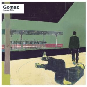 Gomez - Liquid Skin