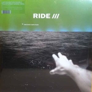 Ride- This Is Not A Safe Place