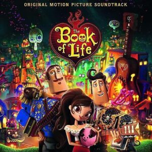 ORIGINAL SOUNDTRACK - Book Of Life