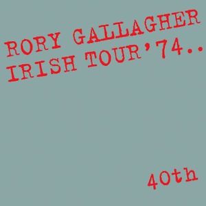 Rory Gallagher - Irish Tour '74