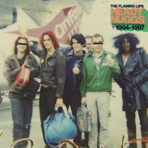 Flaming Lips - Heady Nuggs 20 Years After Clouds Taste Metallic 1994 - 1997