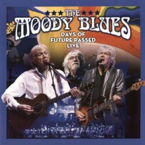 Moody Blues - Days Of Future Past Live