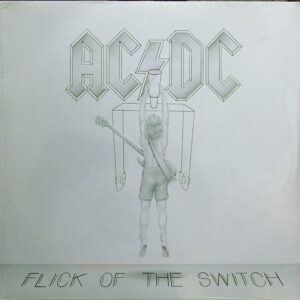 Ac/Dc - Flick Of The Switch