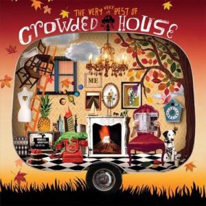 Crowded House - The Very Very Best