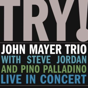 Mayer, John - Try! Live In Concert