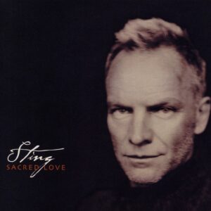 Sting - Sacred Love