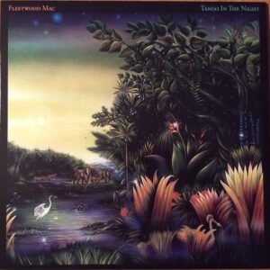 Fleetwood Mac - Tango In The Night Deluxe Edition