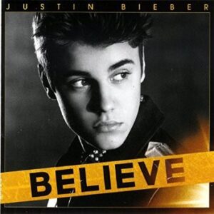 Justin Bieber - Believe