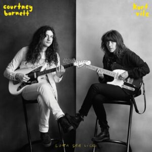 Courtney Barnett & Kurt Vile - Lotta Sea Lice