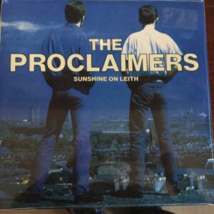 The Proclaimers - Sunshine On Leith