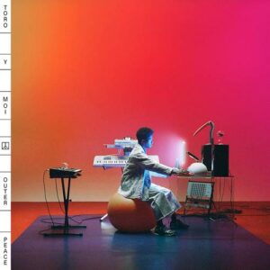 TORO Y MOI - OUTER PEACE