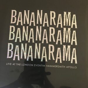 Bananarama - Live At The London Eventim Hammersmith Apollo