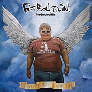 Fat Boy Slim - Greatest Hits