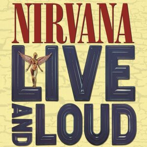 Nirvana - Live And Loud