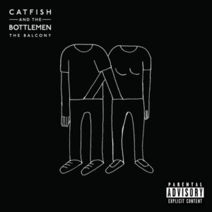 Catfish & The Bottlemen - The Balcony