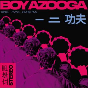 Boy Azooga - 1 2 Kung Fu