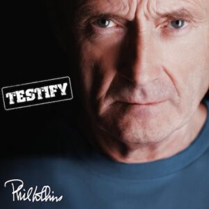 Phil Collins - Testify